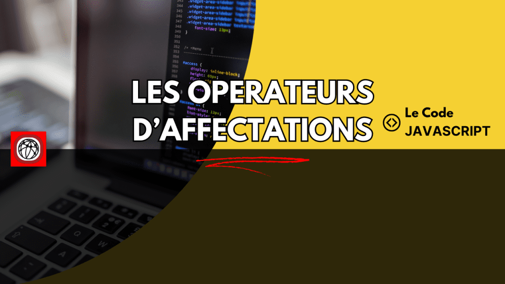 opérateurs affectations javascript bannière