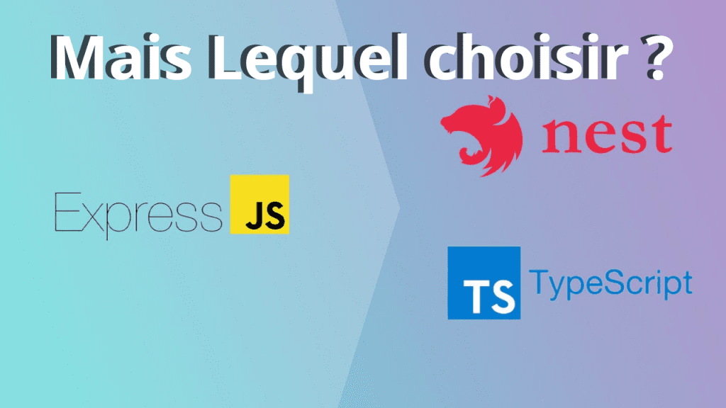node apprendre 5 minutes quel framework choisir nest express image